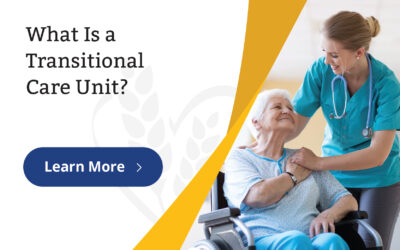 What Is a Transitional Care Unit?