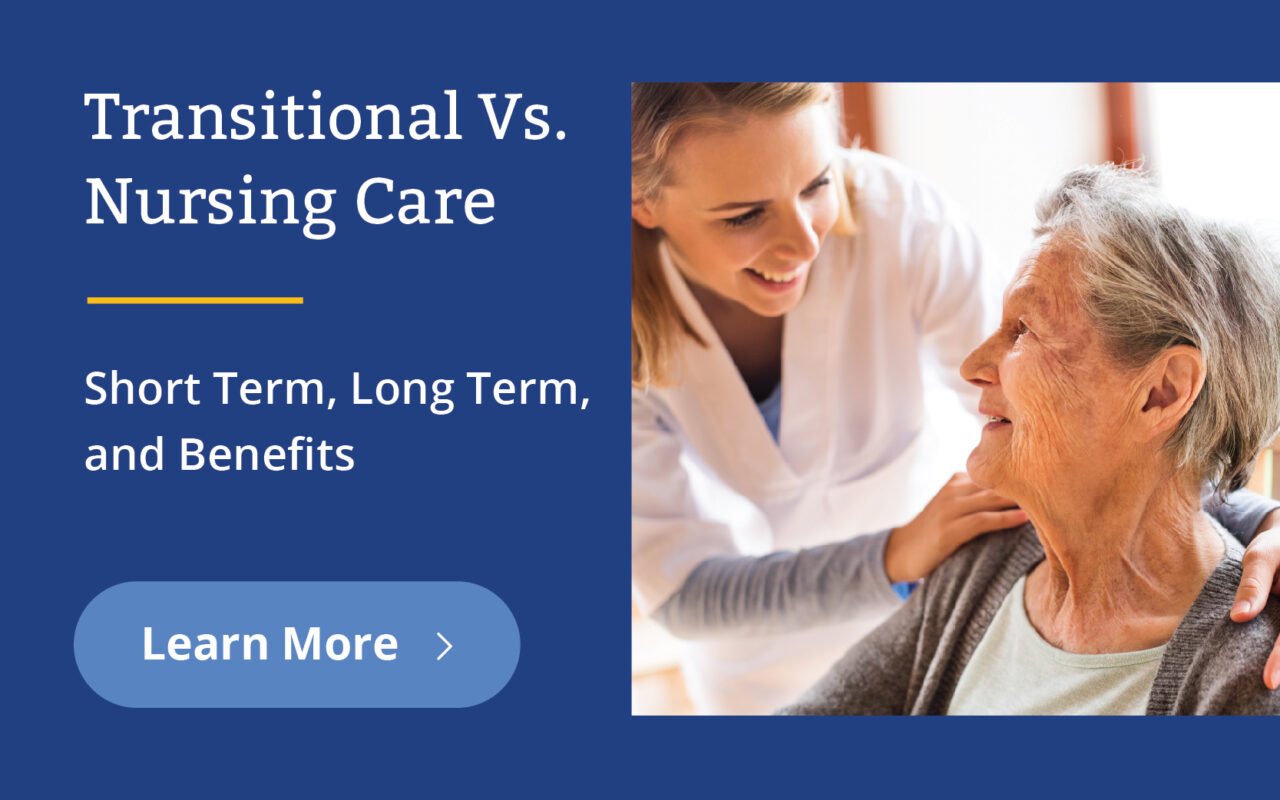 Transitional Vs. Nursing Care | East Adams Rural Healthcare