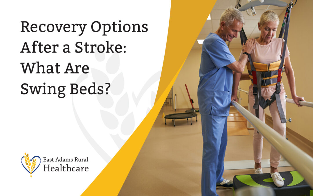 Recovery Options After a Stroke: What Are Swing Beds?