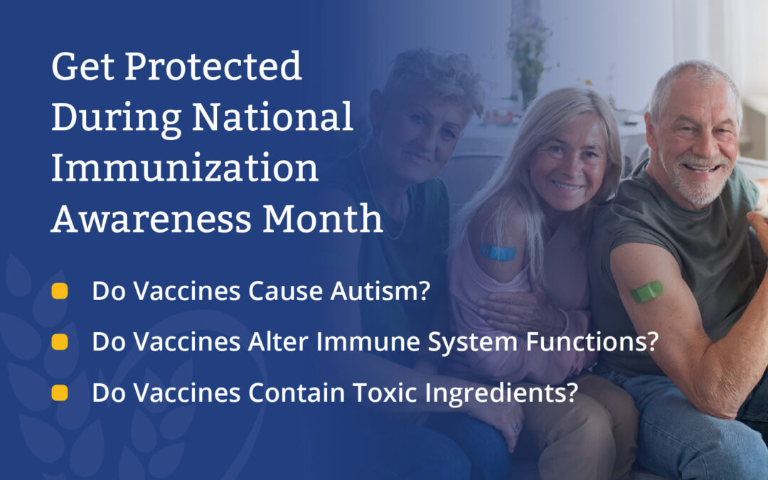 Get Protected During National Immunization Awareness Month