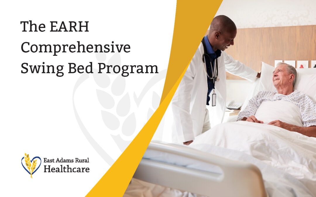 The EARH Comprehensive Swing Bed Program