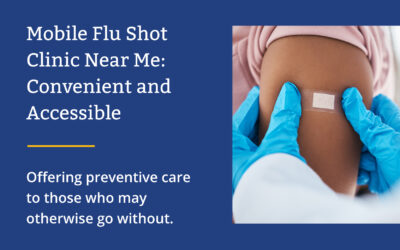 Mobile Flu Shot Clinic Near Me: Convenient and Accessible