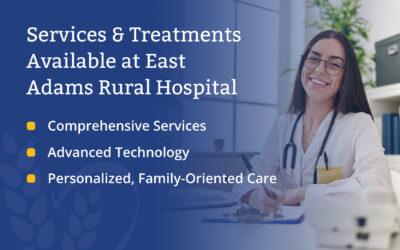 Services & Treatments Available at East Adams Rural Hospital