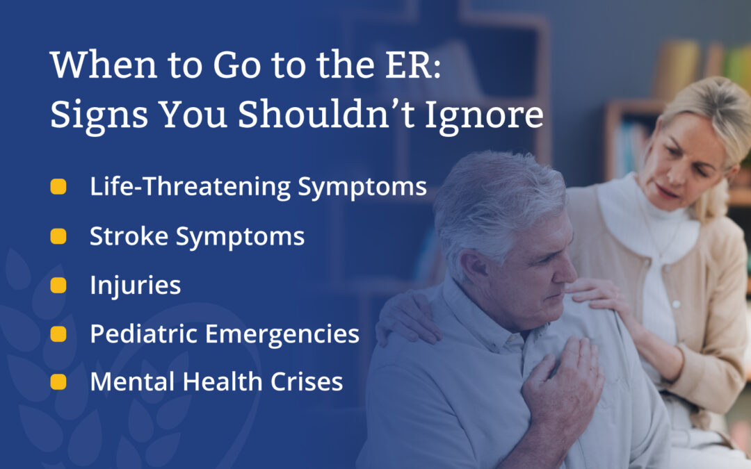 When to Go to the ER: Signs You Shouldn’t Ignore